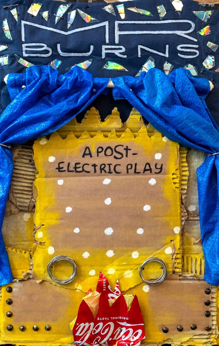 The Enduring Legacy of “Mr. Burns, a Post-Electric Play” The Enduring Legacy of “Mr. Burns, a Post-Electric Play”